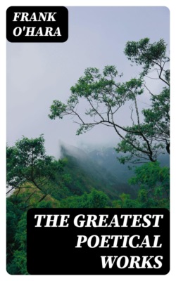 The Greatest Poetical Works
