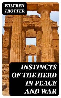 Instincts of the Herd in Peace and War