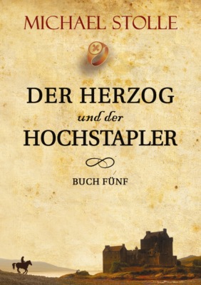 Der Herzog und der Hochstapler