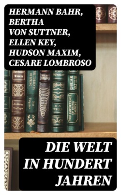 Die Welt in hundert Jahren