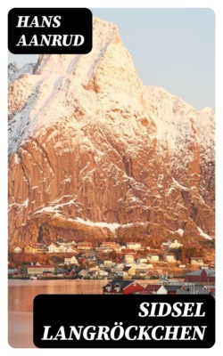 Sidsel Langröckchen