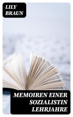 Memoiren einer Sozialistin Lehrjahre