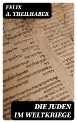 Die Juden Im Weltkriege
