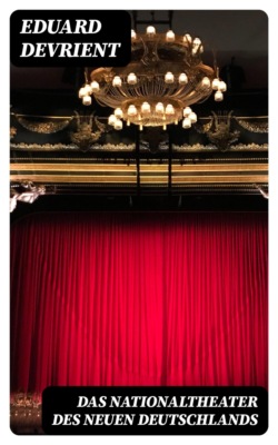 Das Nationaltheater des Neuen Deutschlands