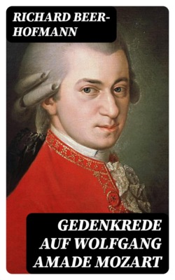 Gedenkrede auf Wolfgang Amade Mozart