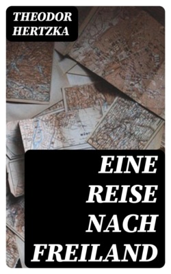 Eine Reise nach Freiland