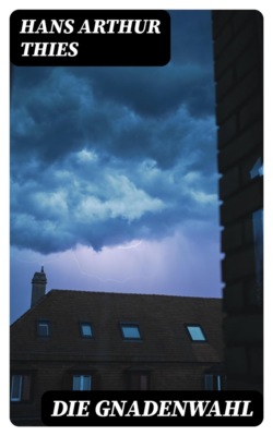 Die Gnadenwahl