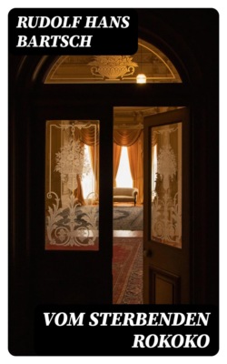 Vom sterbenden Rokoko