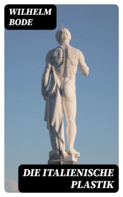 Die Italienische Plastik
