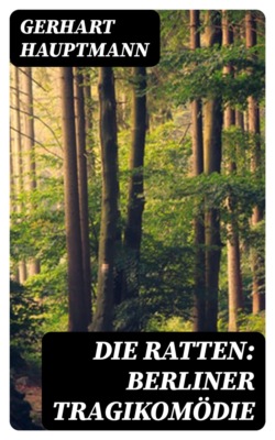 Die Ratten: Berliner Tragikomödie