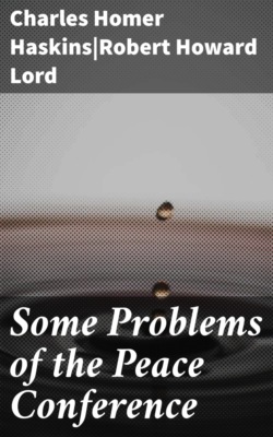 Some Problems of the Peace Conference