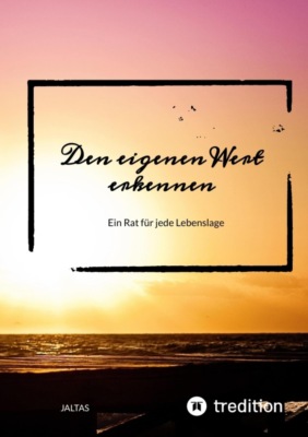 Den eigenen Wert erkennen