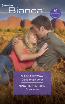 O seu único amor  - Doce amor