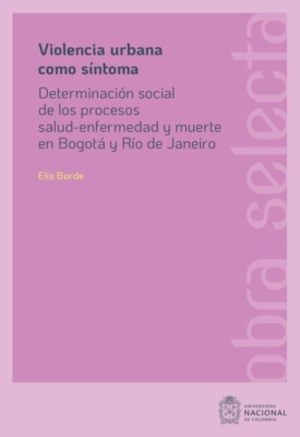Violencia urbana como síntoma