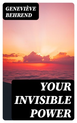 Your Invisible Power