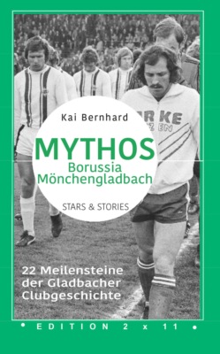 Mythos Borussia Mönchengladbach