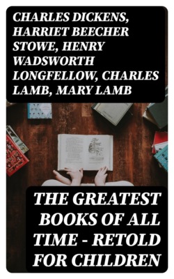The Greatest Books of All Time - Retold for Children