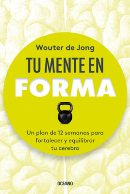 Tu mente en forma