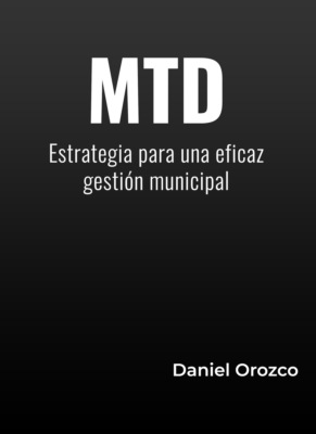 MTD: Mejorar Transformar Desarrollar