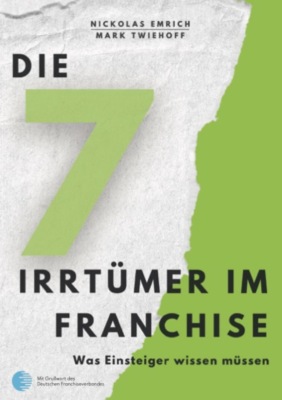 Die 7 Irrtümer im Franchise
