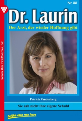 Sie sah nicht ihre eigene Schuld