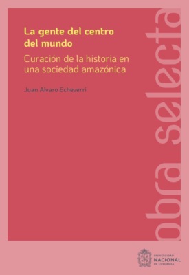 La gente del centro del mundo