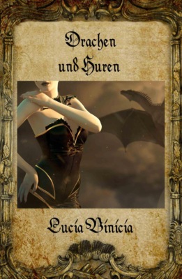Drachen und Huren