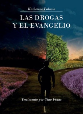 La drogas y el Evangelio