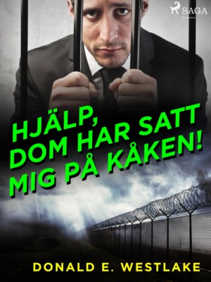 Hjälp, dom har satt mig på kåken!