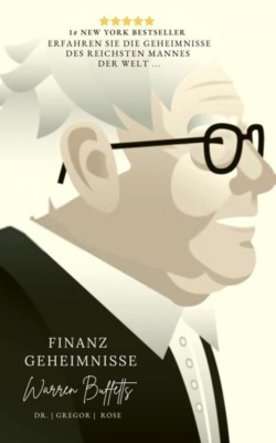 Finanzgeheimnisse Warren Buffetts