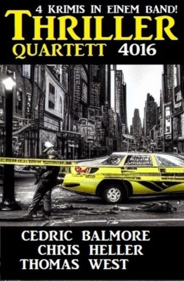 Thriller Quartett 4016 - 4 Krimis in einem Band