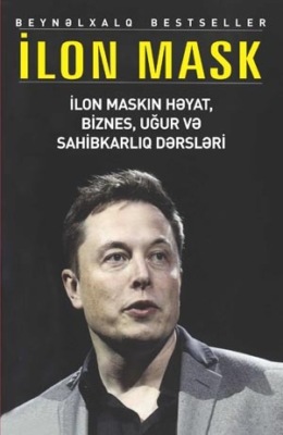 Ilon maskın həyat, biznes, uğur və sahibkarlıq dərsləri