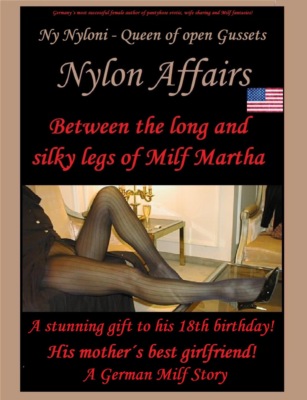Between the Silky Legs of Milf Martha