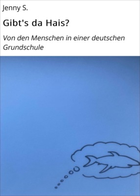 Gibt's da Hais?