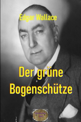 Der grüne Bogenschütze