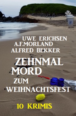 Zehnmal Mord zum Weihnachtsfest: 10 Krimis