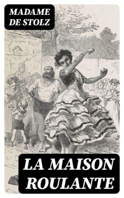 La maison roulante