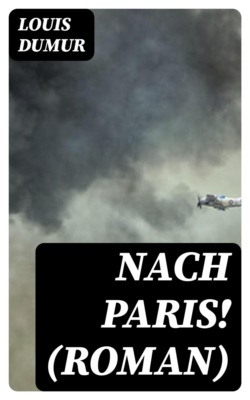 Nach Paris! (Roman)