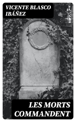 Les morts commandent