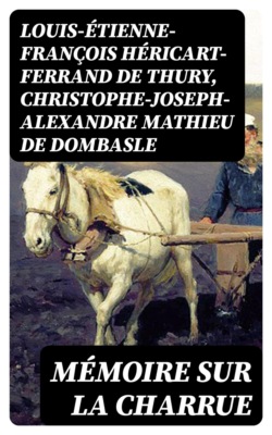 Mémoire sur la charrue
