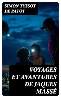 Voyages et Avantures de Jaques Massé