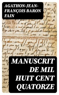 Manuscrit de mil huit cent quatorze