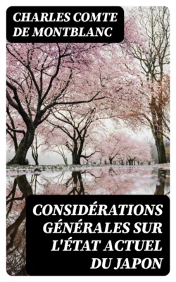 Considérations générales sur l'état actuel du Japon
