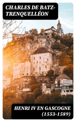 Henri IV en Gascogne (1553-1589)