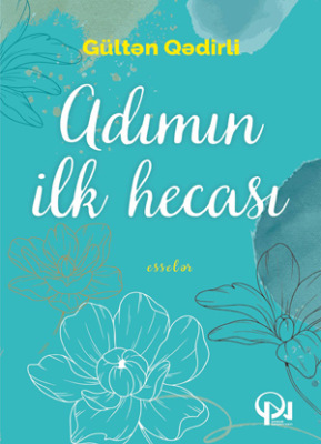 Adımın ilk hecası