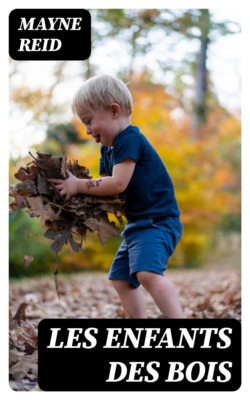 Les enfants des bois