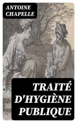 Traité d'hygiène publique