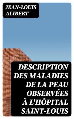Description des maladies de la peau observées à l'hôpital Saint-Louis