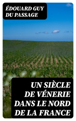 Un siècle de vénerie dans le nord de la France