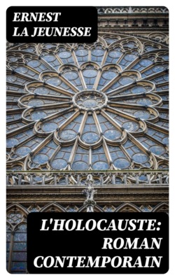 L'Holocauste: Roman Contemporain